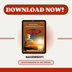 JNV Tinsukia Magazine (Navdrishti)